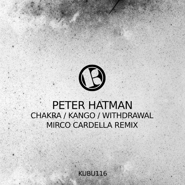 Chakra / Kango / Withdrawal - EP