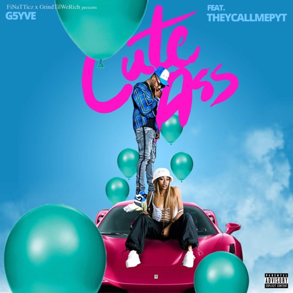 Cute Ass (feat. They Call Me PYT)