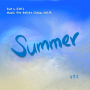 Music for Ballet Class, Vol. 16 (Summer) - Eun Soo Kim