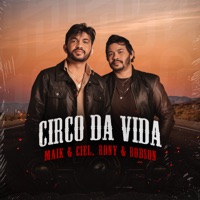 Circo da Vida - Single - Maik & Ciel & Rony & Robson