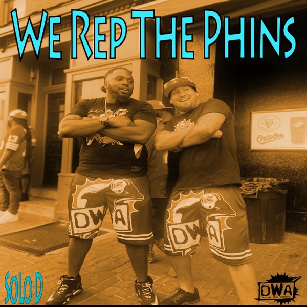 We Rep the Phins (feat. SoLo D)