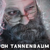 Psychostick - Oh Tannenbaum
