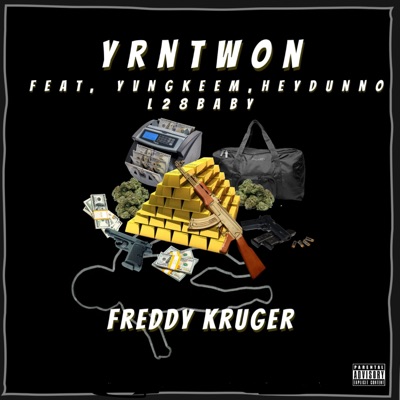Freddy Krueger (feat. yvngkeem, l28baby & heyyydunno) - Single
