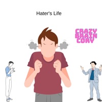 Hater's Life - Single - Crazy Brain Cory