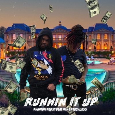 Runnin It Up (feat. BJReckless HY. N) - Single