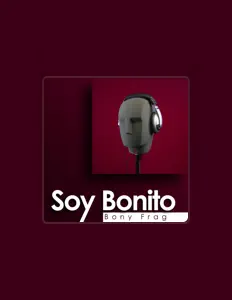 Ακούστε περιεχόμενο από Bony Frag, παρακολουθήστε μουσικά βίντεο, διαβάστε το βιογραφικό, δείτε ημερομηνίες περιοδείας, και πολλά ακόμη!