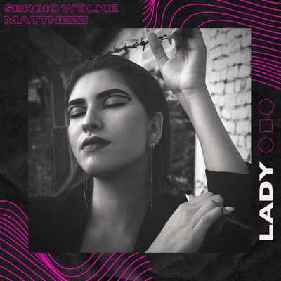 Lady (feat. Sergio Wolke) - Single