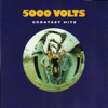 The Greatest Hits - 5000 Volts