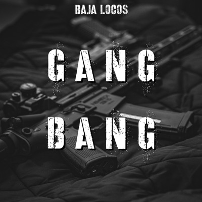 Gang Bang - Single