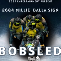 Bobsled (feat. Dalla Sign) - Single - 2684Millie