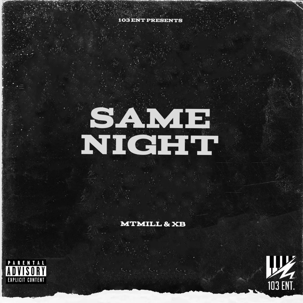 Обложка альбома «Same Night (feat. XB) - Single» — MTMILL