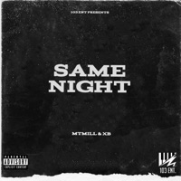 Same Night (feat. XB) - Single - MTMILL