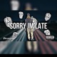 Sorry I m Late Single