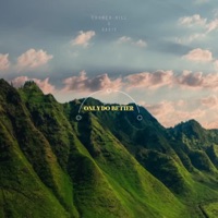 Only Do Better (feat. Church-Hill) - Single - prodxoasis