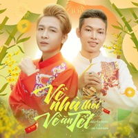 Về Nhà Thôi, Về Ăn Tết - Single - Jin Tuấn Nam & Nguyễn Mạnh