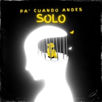 Pa' cuando andes solo - Single - Calejandro
