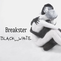 Black & White - Single - Breakster