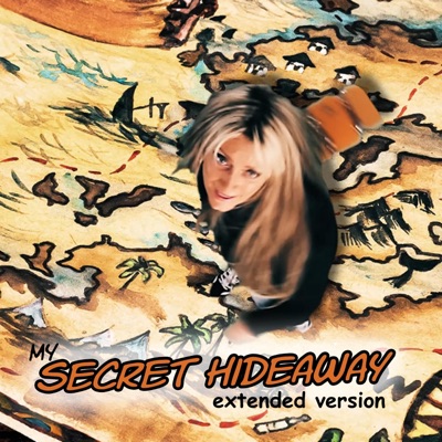 My Secret Hideaway (Extended Version) - Single