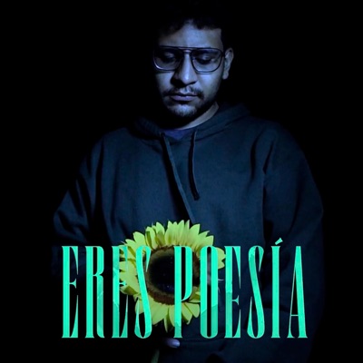Eres Poesia - Single