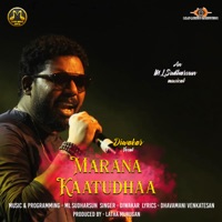 Marana Kaatudhaa - Single - ML Sudharsun & Diwakar