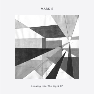 Leaning into the Light - EP