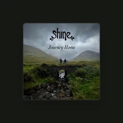 Listen to The Shine, watch music videos, read bio, see tour dates & more!