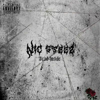 Listen to Dead Inside - Single by Nic Steez