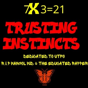 Trusting Instincts (Dedicated To UTFO) - Single