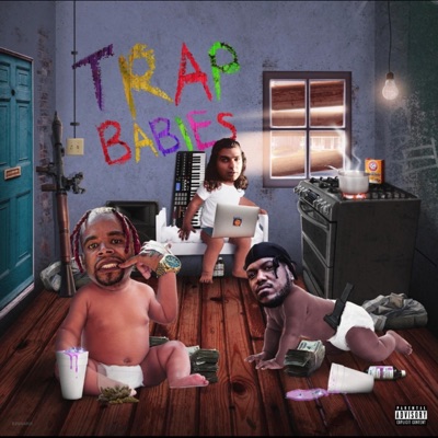 Trap Babies