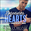 Defenseless Hearts - Meagan Brandy