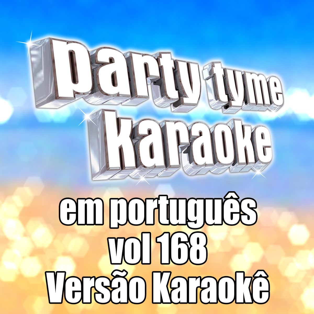 Party Tyme 168 (Portuguese Karaoke Versions)” álbum de Party Tyme Karaoke  en Apple Music