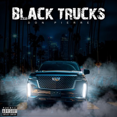 Black Trucks - Single