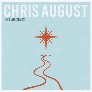 Chris August This Christmas