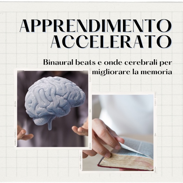 Apprendimento accelerato: Binaural beats e onde cerebrali per migliorare la memoria