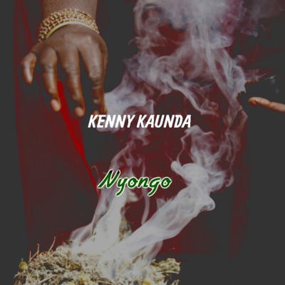 KENNY KAUNDA SA - Nyongo