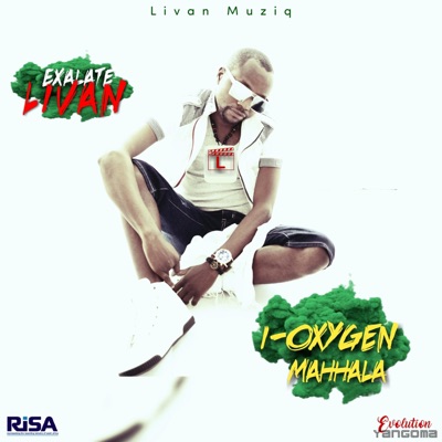 i-Oxygen Mahhala (feat. Exalate Livan) - Single