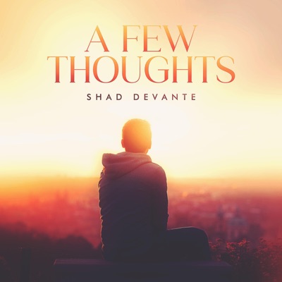 A Few Thoughts - EP