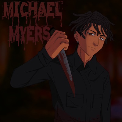 Michael Myers - Single