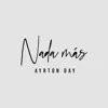 Ayrton Day - Nada Más