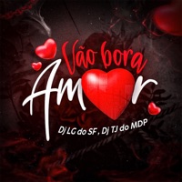 Vão bora amor (feat. Mc KF & Mc Rd Bala) - Single - DJ LG DO SF & Dj TJ Do MDP