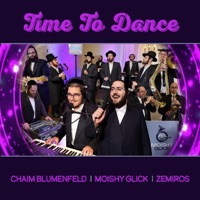 Time To Dance (feat. Zemiros Choir) - EP - Chaim Blumenfeld