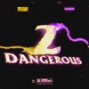 2 Dangerous - Single