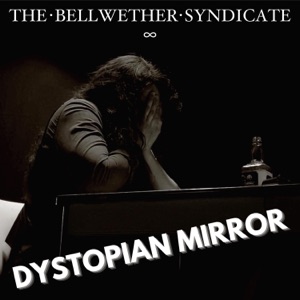 Dystopian Mirror - Single