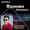 Rodhima Jharaula - Single