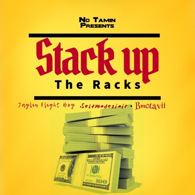Stack Up the Racks (feat. Selfmadeziair & Bmctavii) - Single
