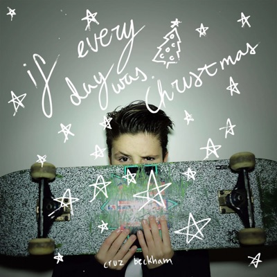Cruz Beckham - If Everyday Was Christmas