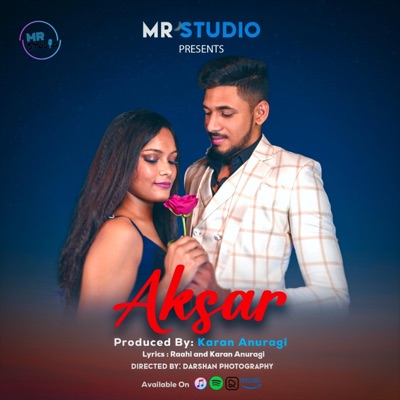Aksar (feat. Raahi) - Single