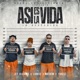 Así Es La Vida La Despedida feat Jey Blessing Single