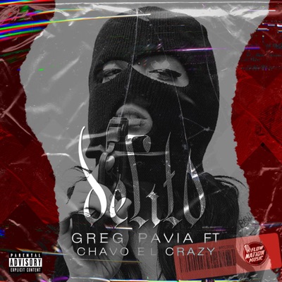 Delito (feat. Chavo el crazy) - Single