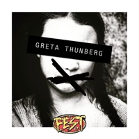 Greta Thunberg (håll käften) - Single - F.E.S.T